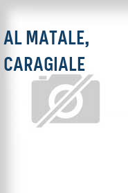 Al matale, Caragiale