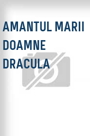 Amantul marii doamne Dracula