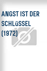 Angst ist der Schlüssel (1972)