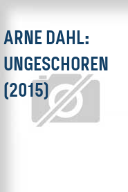 Arne Dahl: Ungeschoren (2015)