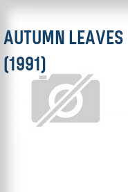 Autumn Leaves (1991)