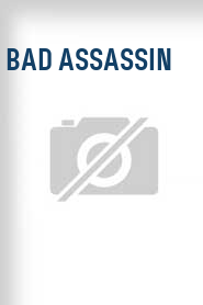 Bad Assassin