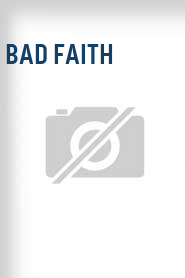 Bad Faith