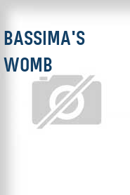 Bassima's Womb