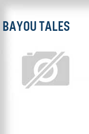 Bayou Tales