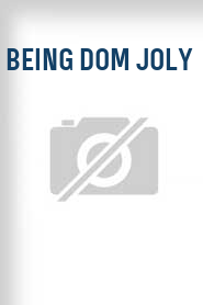 Being Dom Joly