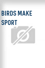 Birds Make Sport