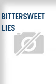 Bittersweet Lies