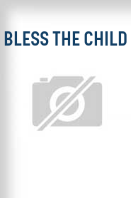 Bless the Child