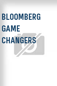 Bloomberg Game Changers