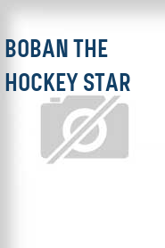 Boban the Hockey Star