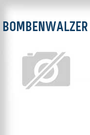 Bombenwalzer