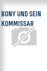 Bony und sein Kommissar