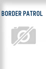 Border Patrol