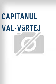 Capitanul Val-Vârtej