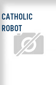 Catholic Robot