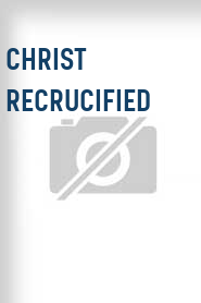 Christ Recrucified