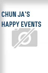 Chun Ja's Happy Events