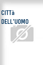 Città dell'uomo