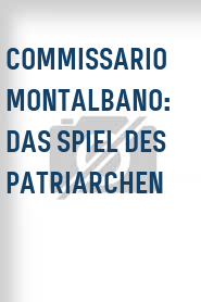 Commissario Montalbano: Das Spiel des Patriarchen