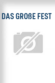 Das Große Fest