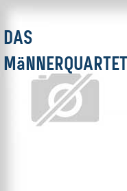 Das Männerquartett