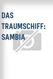 Das Traumschiff: Sambia