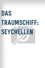 Das Traumschiff: Seychellen