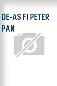 De-as fi Peter Pan