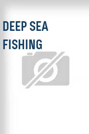 Deep Sea Fishing