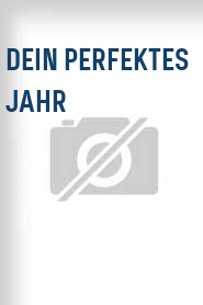 Dein perfektes Jahr