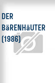 Der Bärenhäuter (1986)