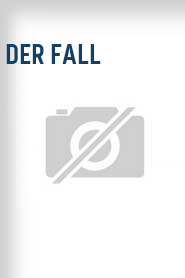 Der Fall