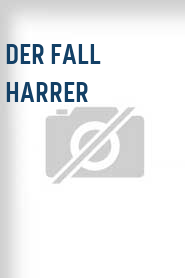 Der Fall Harrer