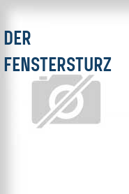 Der Fenstersturz