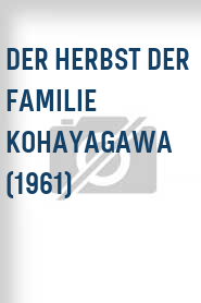 Der Herbst der Familie Kohayagawa (1961)