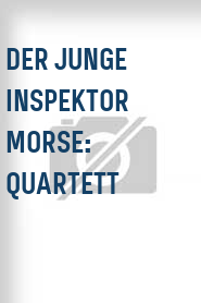 Der Junge Inspektor Morse: Quartett