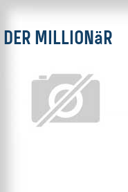 Der Millionär