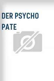 Der Psycho Pate