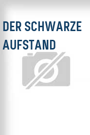 Der Schwarze Aufstand