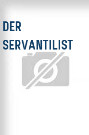 Der Servantilist