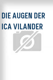 Die Augen der Ica Vilander