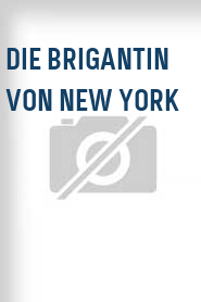 Die Brigantin von New York