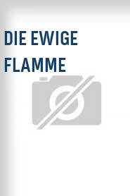 Die Ewige Flamme