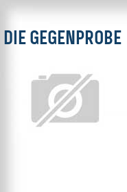 Die Gegenprobe