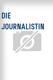 Die Journalistin