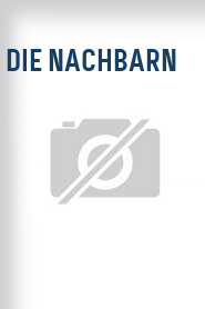 Die Nachbarn