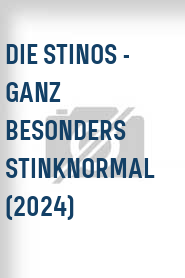 Die StiNos - Ganz besonders stinknormal (2024)