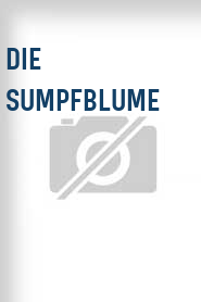 Die Sumpfblume