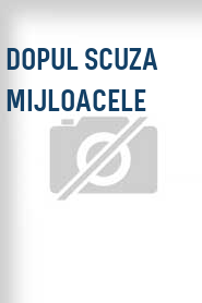 Dopul Scuza Mijloacele